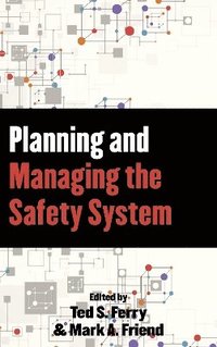 bokomslag Planning and Managing the Safety System