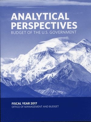 Budget of the United States: Analytical Perpectives FY 2017 1