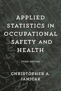 bokomslag Applied Statistics in Occupational Safety and Health