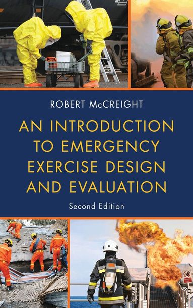 Robert McCreight - Introduction to Emergency Exercise Design and Evaluation, Inbunden