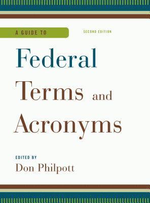 A Guide to Federal Terms and Acronyms 1