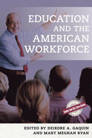 bokomslag Education and the American Workforce