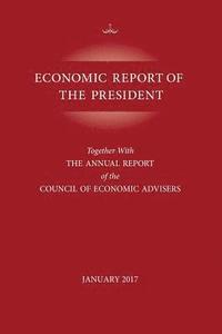 bokomslag Economic Report of the President, January 2017