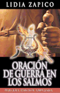 Oración de Guerra en los Salmos: Tercera Edición Ampliada 1