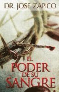 El Poder de Su Sangre 1