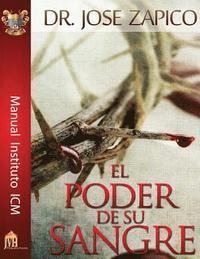 bokomslag El Poder De Su Sangre: Manual Instituto ICM