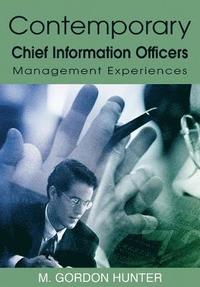 bokomslag Contemporary Chief Information Officers