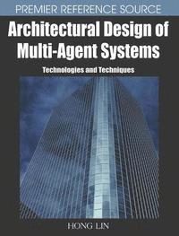 bokomslag Architectural Design of Multi-agent Systems