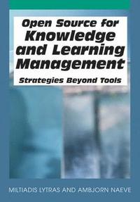 bokomslag Open Source for Knowledge and Learning Management: Strategies Beyond Tools