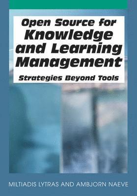 Miltiadis Lytras - Open Source for Knowledge and Learning Management, Inbunden
