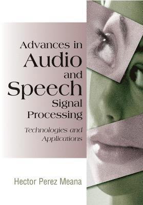 bokomslag Advances in Audio and Speech Signal Processing: Technologies and Applications