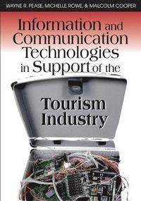 bokomslag Information and Communication Technologies in Support of the Tourism Industry