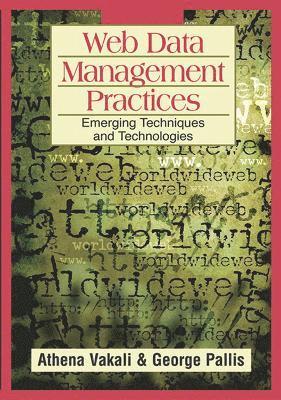 Athena Vakali, George Pallis - Web Data Management Practices, Inbunden