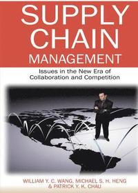 bokomslag Supply Chain Management: Issues in the New Era of Collaboration and Competition