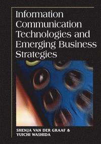 bokomslag Information Communication Technologies and Emerging Business Strategies