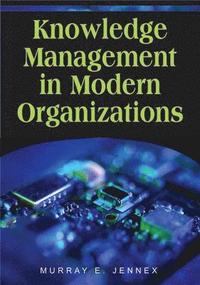bokomslag Knowledge Management in Modern Organizations