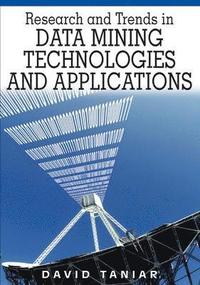 bokomslag Research and Trends in Data Mining Technologies and Applications