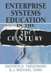 bokomslag Enterprise Systems Education in the 21st Century