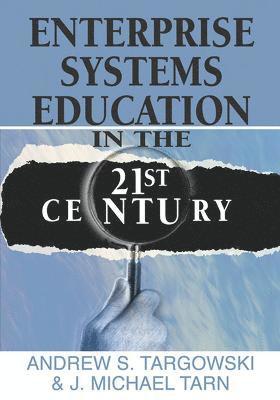 bokomslag Enterprise Systems Education in the 21st Century
