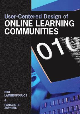 Niki Lampropoulou, Panayiotis Zaphiris - User-centered Design of Online Learning Communities, Inbunden