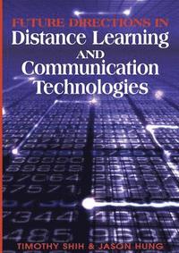 bokomslag Future Directions in Distance Learning and Communication Technologies
