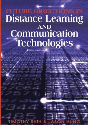 bokomslag Future Directions in Distance Learning and Communication Technologies