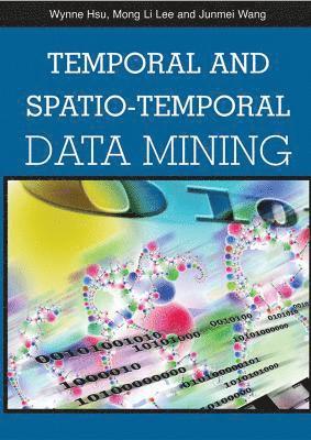 bokomslag Temporal and Spatio-temporal Data Mining
