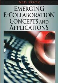bokomslag Emerging E-Collaboration Concepts and Applications