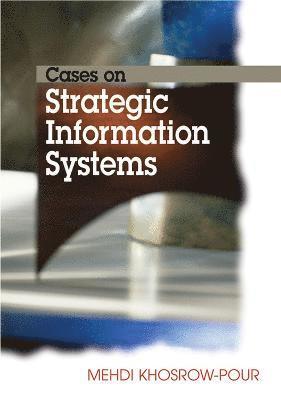 bokomslag Cases on Strategic Information Systems