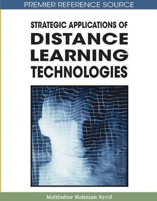 Strategic Applications of Distance Learning Technologies 1