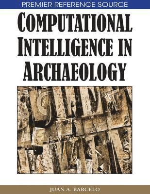 Computational Intelligence in Archaeology 1