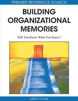 Building Organizational Memories 1