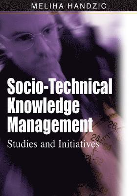 Meliha Handzic - Socio-technical Knowledge Management, Inbunden