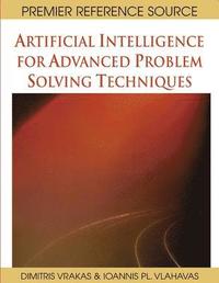 bokomslag Artificial Intelligence for Advanced Problem Solving Techniques