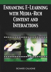 bokomslag Enhancing E-Learning with Media-Rich Content and Interactions