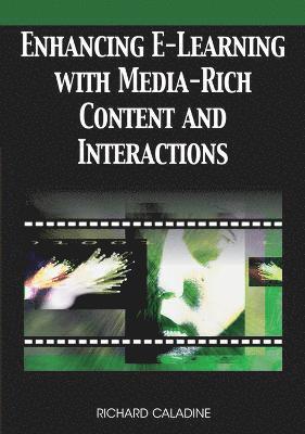 Enhancing E-learning with Media-rich Content and Interactions 1