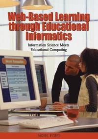 bokomslag Web-based Learning Through Educational Informatics