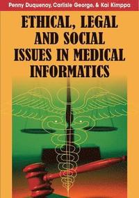 bokomslag Ethical, Legal and Social Issues in Medical Informatics