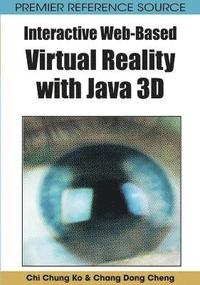 bokomslag Interactive Web-Based Virtual Reality with Java 3D