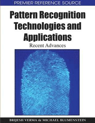 Brijesh Verma, Michael Blumenstein - Pattern Recognition Technologies and Applications, Inbunden