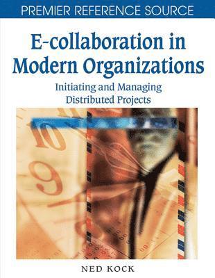 E-collaboration in Modern Organizations 1