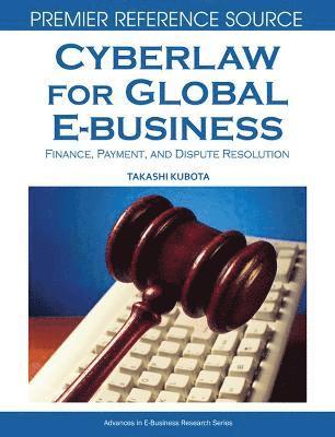 Takashi Kubota, Takashi Kubota - Cyberlaw for Global E-business, Inbunden