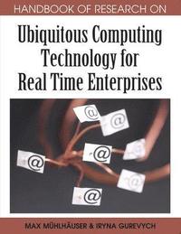 bokomslag Ubiquitous Computing Technology for Real Time Enterprises