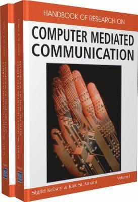 Sigrid Kelsey, Sigrid Kelsey, Kirk St. Amant - Handbook of Research on Computer Mediated Communication, Inbunden