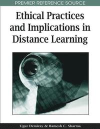 bokomslag Ethical Practices and Implications in Distance Learning