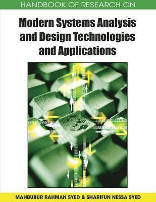 Mahbubur Rahman Syed, Sharifun Nessa Syed - Handbook of Research on Modern Systems Analysis and Design Technologies and Applications, Inbunden