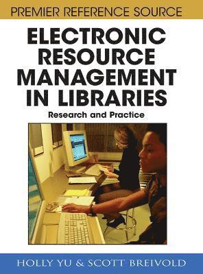 Holly Yu, Scott Breivold - Electronic Resource Management in Libraries, Inbunden