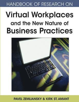 bokomslag Handbook of Research on Virtual Workplaces and the New Nature of Business Practices