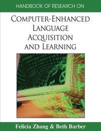 bokomslag Handbook of Research on Computer-enhanced Language Acquisition and Learning