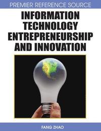 bokomslag Information Technology Entrepreneurship and Innovation